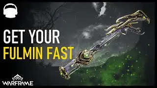 GET YOUR FULMIN PRIME FAST | Warframe 2023