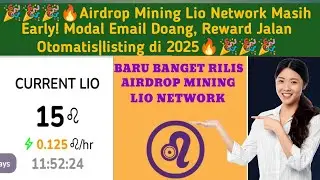 🔥Airdrop Mining Lio Network Masih Early! Modal Email Doang, Reward Jalan Otomatis|listing di 2025🔥