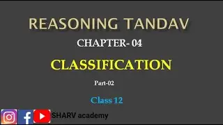 CLASSIFICATION || UPSI || Reasoning Tandav || Class-12 || Number || by Arvind Sir || Sharv academy