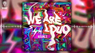 EQUAL2 - WE ARE LOUD