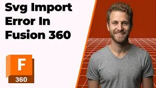 Fusion 360 Svg Import Error 2026 Easy Guide