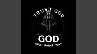 TRUST_GOD IGBO MARA BEAT