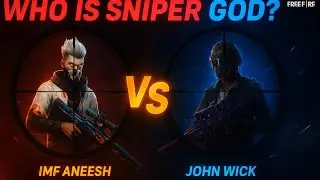 WHO IS THE REAL SNIPER GOD? 💀 JOHN WICK vs IMF ANEESH | Free Fire 1v1