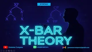 X-BAR SYNTAX MADE SIMPLE | PART 1| UNDERSTANDING STRUCTURES, RULES, AND MODIFIERS