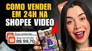 COMO VENDER EM 24H NA SHOPEE VIDEO COMO AFILIADO