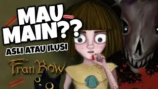 Akibat Kebanyakan Pil Koplo || Fran Bow Review MauMain