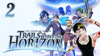 Returning to our 4SPG Work - The Legend of Heroes: Trails Beyond the Horizon
