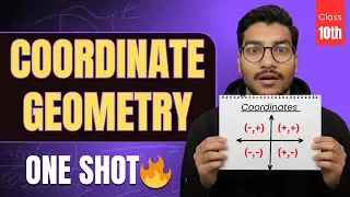 Coordinate Geometry One Shot 🔥 | Class 10 Maths Chapter 7 | Full Chapter in 1 Video 