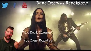Dave Does... Reactions - The Dark Element - Not Your Monster