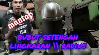 BUBUT SETENGAH LINGKARAN || RADIUS
