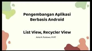 ##08 Android List dan Recycler View
