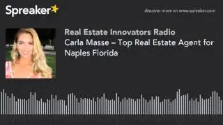 Carla Masse &ndash; Top Real Estate Agent for Naples Florida