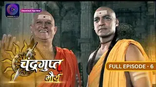 The Untold Story of Chandragupt Mourya:  Full Episode 6 Revealed | चंद्रगुप्त मौर्य | Dangal 2