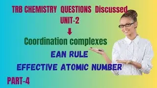 PG-POLY TRB Chemistry question discussed/ Effective atomic number/Ean rule/Coordination complexes/