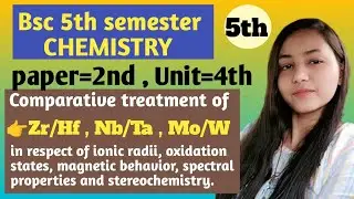 Comparative treatment of Zr/Hf,Nb/Ta, Mo/W, comparison between 2nd and 3rd transition elements#viral