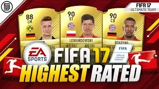 FIFA 17 HIGHEST POSSIBLE RATED BUNDESLIGA TEAM!!! - FIFA 17 Ultimate Team