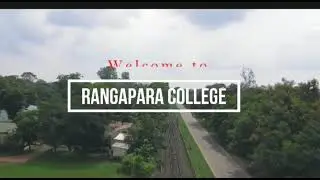 rangapara college || sonitpur, (assam) ll view of the college ll share and subscribe my channel ll..