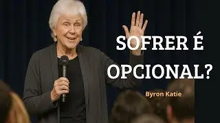 AS QUATRO PERGUNTAS QUE PODEM CURAR A SUA MENTE - Byron Katie