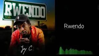 Jay C Actor-Rwendo(Official Audio)