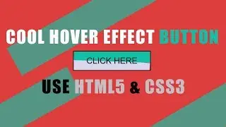 CSS CREATIVE BUTTON WITH COOL HOVER EFFECT - Css3 Hover Effect