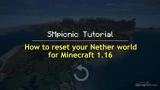 How to reset The Nether on your Minecraft Server for the 1.16 Update