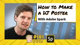 HOW TO MAKE A DJ POSTER | DIGI DOM | ADOBE SPARK POST TUTORIAL