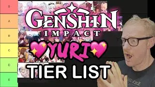 Genshin Impact YURI TIER LIST!