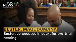 Bester, co-accused in court for pre-trial hearing