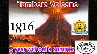 Mystery of Tambora volcano | No summer for a year | 1816 | Sumbawa Island | Tamil | 3 Black Rats |
