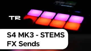 Разблокировать FX-посылки для STEMS | Traktor S4 MK3