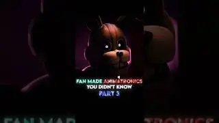 Fan made animatronics you didn't know | Part 3🔥#fnaf #fivenightsatfreddys #williamafton #shorts