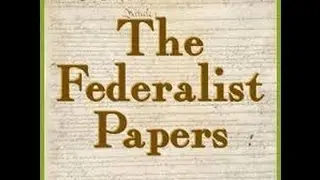 The Federalist Papers - 19