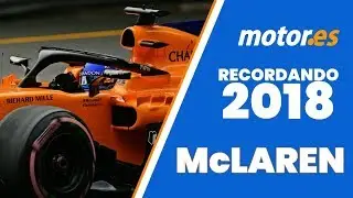 McLAREN - La decepci&oacute;n con Renault | Recordando F1 2018