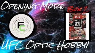 Opening My Second Box of 2022 UFC Optic Hobby - I STRUCK GOLD!!!