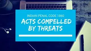 IPC SECTION 94. GENERAL EXCEPTIONS. CHAPTER 4. SECTION 76-106