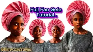 Step by step guide to Toe Full Fan Gele style #gele 