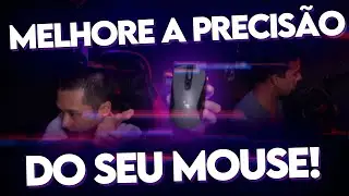 Como melhorar a PRECISÃO do seu mouse! Apenas com UMA CONFIGURAÇÃO!