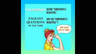 The Tiara Pageant Question :&nbsp;Define Confidently Beautiful.Are you Confidently Beautiful?