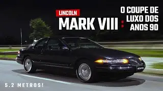 LINCOLN MARK VIII - O COUPÉ DE LUXO DOS ANOS 90