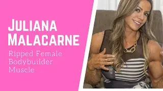 Juliana Malacarne Ripped Female Bodybuilder Muscle