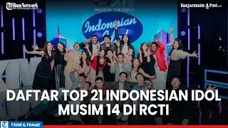 Daftar Top 21 Indonesian Idol Musim 14 di RCTI, Eky Asal Banjarmasin Kalsel Melaju ke Babak Showcase