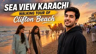Clifton Beach Sea View Karachi Walking Tour – Evening at Sea View