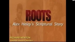 Roots: Alex Haley's Scriptural Story