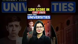 Low Score in CUET 2025 😒 Target These Universities 🎯#shorts