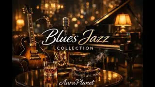45 Minutes of Cool & Premium Jazz Blues 🎷Luxury Night Jazz for Relax, Work & Chill