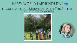 Happy World Labyrinth Day 🌀 with the British Society of Dowsers in Malvern!