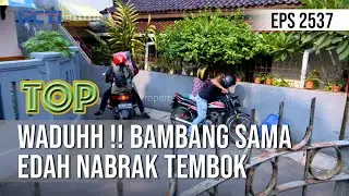 TUKANG OJEK PENGKOLAN - Waduhh !! Bambang Sama Edah Nabrak Tembok [18 September 2020]