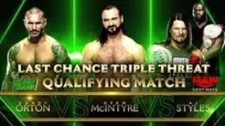 Drew McIntyre vs. Riddle vs. AJ Styles &ndash; Last Chance Triple Threat Match: Raw, June 28, 2021