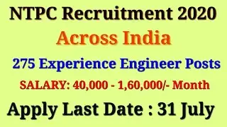 NTPC Recruitment 2020 - Apply Online for 275 Experience Engineer Posts