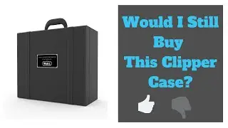 REVIEW UPDATE: WAHL CLIPPER CASE (WOULD I STILL BUY IT??)